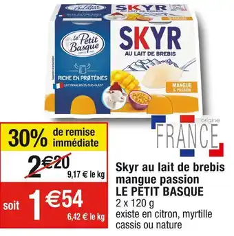 Cora x Carrefour Le petit basque skyr au lait de brebis mangue passion offre