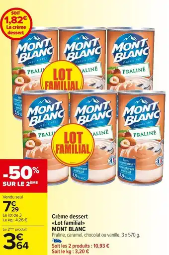 Carrefour Market Mont blanc crème dessert lot familial offre