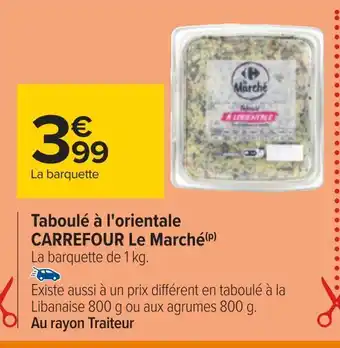 Carrefour Carrefour le marché taboulé à l'orientale offre