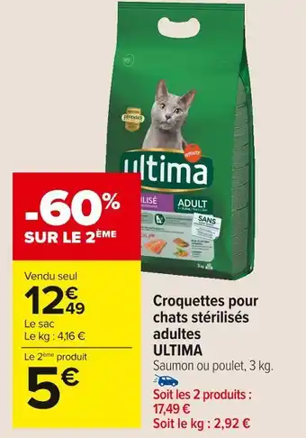 Carrefour Market Ultima croquettes pour chats stérilisés adultes offre