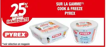 Cora x Carrefour Pyrex 25% de remise immediate sur la gamme cook & freeze pyrex offre