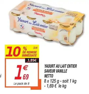 Netto Yaourt Au Lait Entier Saveur Vanille offre