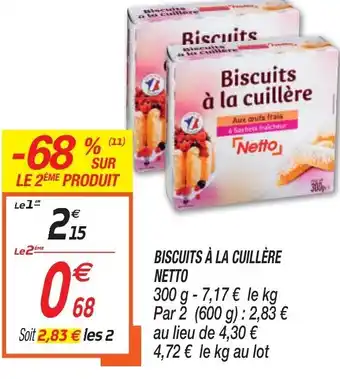 Netto Biscuits à La Cuillère offre