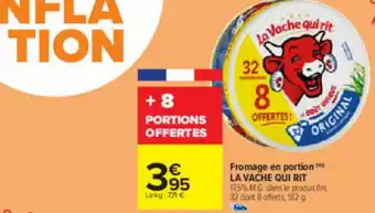 Carrefour Fromage en portion LA VACHE QUI RIT 17,5% M.G. dans le produit fini, 32 dont 8 offerts. 512 g offre