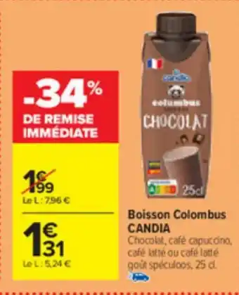 Carrefour Boisson Colombus CANDIA Chocolat, café capuccino, café latté ou café latté offre