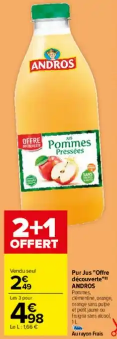 Carrefour Pur Jus "Offre découverte™ ANDROS offre