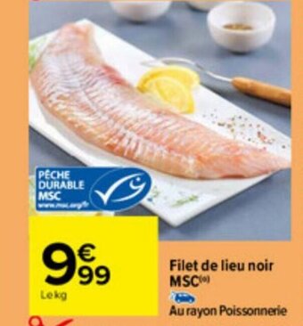 Carrefour Filet de lieu noir MSC) offre