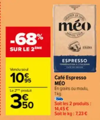 Carrefour Café Espresso MÉO offre