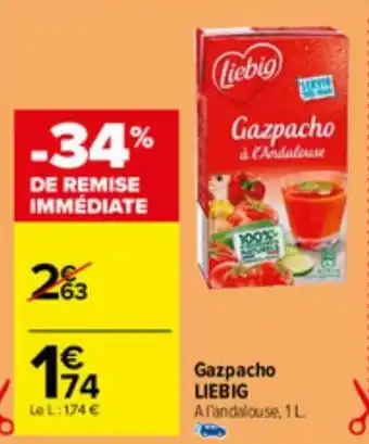 Carrefour Gazpacho LIEBIG offre