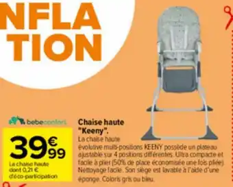 Carrefour Chaise haute "Keeny". offre