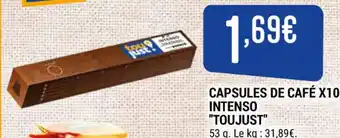 CAPSULES DE CAFÉ X10 INTENSO "TOUJUST"