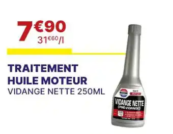TRAITEMENT HUILE MOTEUR VIDANGE NETTE 250ML