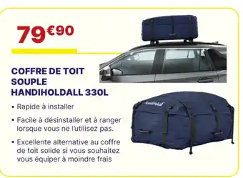 Carter-Cash COFFRE DE TOIT SOUPLE HANDIHOLDALL 330L offre