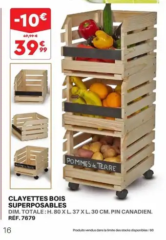 Shopix CLAYETTES BOIS SUPERPOSABLES offre