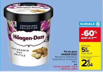 Carrefour Pot de glace HAAGEN-DAZS Macadamia, Vanille/pecan, Caramel biscuit, Caramel salé, offre