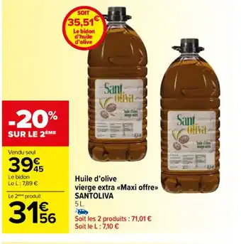 Carrefour Huile d'olive vierge extra <<Maxi offre>> SANTOLIVA 5 L. offre