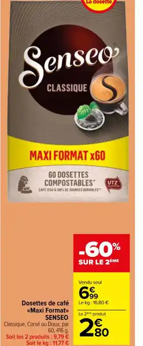 Carrefour Dosettes de café <<Maxi Format>> SENSEO offre