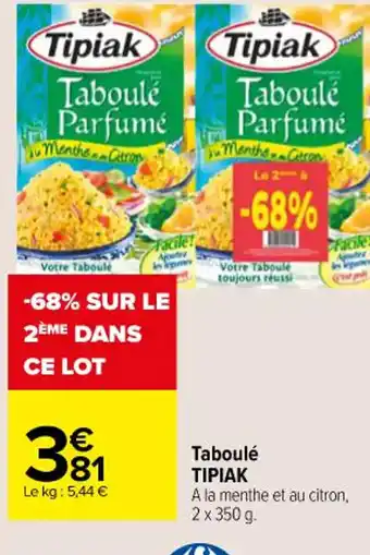 Carrefour Taboulé Tipiak offre