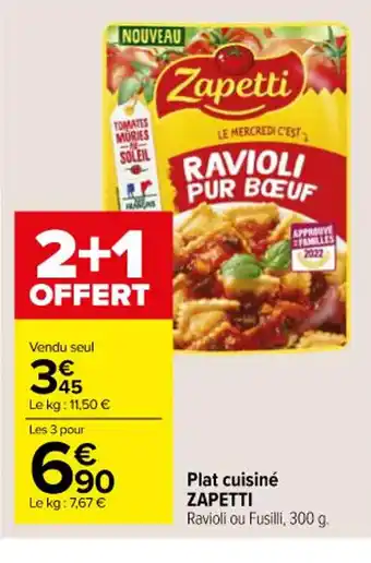 Carrefour Plat cuisiné ZAPETTI offre