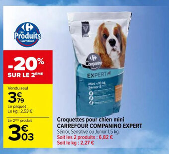 Carrefour Croquettes pour chien mini CARREFOUR COMPANINO EXPERT offre