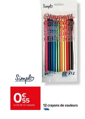 Carrefour 12 crayons de couleurs offre