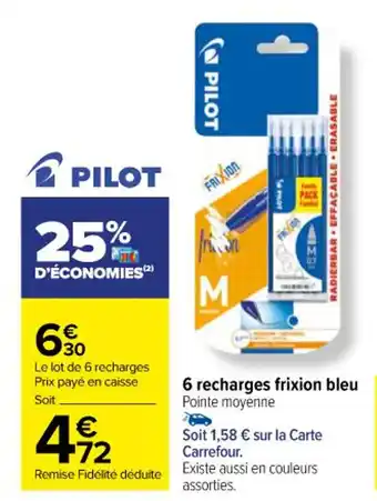 Carrefour 6 recharges frixion bleu Pointe moyenne offre