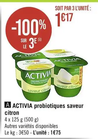 Casino Supermarchés Activia activia probiotiques saveur citron offre