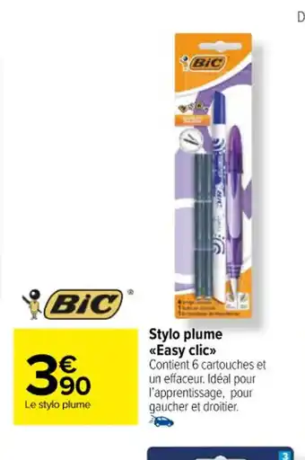 Carrefour Stylo plume <<Easy clic»> Contient 6 cartouches et un effaceur.Idéal pour l'apprentissage, pour gaucher et droitier. offre