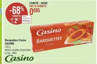 Casino Supermarchés Casino barquettes fraise offre