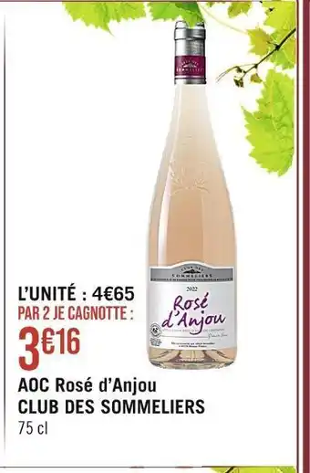 Casino Supermarchés Club des sommeliers aoc rosé d’anjou offre