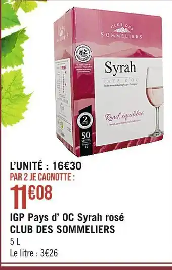 Casino Supermarchés Club des sommeliers igp pays d’ oc syrah rosé offre