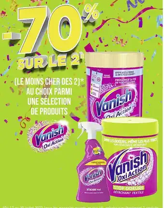 Casino Supermarchés Vanish -70% sur le 2e au choix parmi une sélection de produits vanish oxi action offre