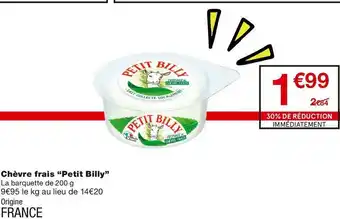Monoprix Chèvre frais “Petit Billy” offre