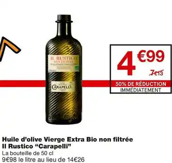 Monoprix Huile d’olive Vierge Extra Bio non filtrée Il Rustico offre