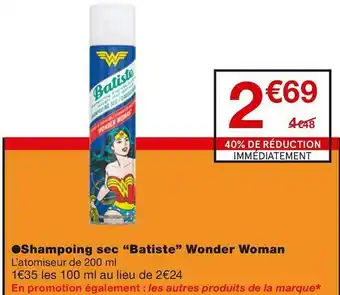 Monoprix Shampoing sec Wonder Woman offre