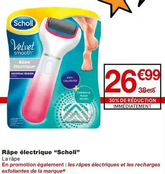 Monoprix Râpe électrique “Scholl” offre