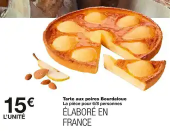 Monoprix Tarte aux poires Bourdaloue offre