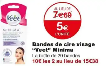 Monoprix Bandes de cire visage Minima offre