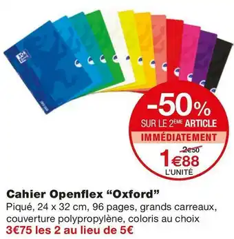 Monoprix Cahier Openflex offre