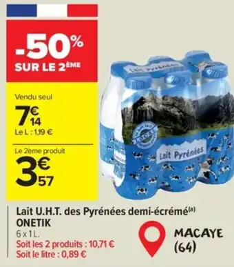 Carrefour Market Lait U.H.T. des Pyrénées demi-écrémé(ª) ONETIK offre