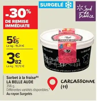 Carrefour Market Sorbet à la fraise(b) LA BELLE AUDE offre