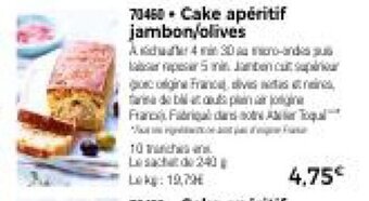 Thiriet Cake apéritif jambon/olives offre