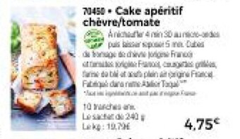 Thiriet Cake apéritif chèvre/tomate offre