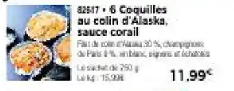Thiriet 6 Coquilles au colin d'Alaska, sauce corail offre