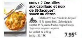 Thiriet 2 Coquilles aux cabillaud et noix de St-Jacques*, sauce au citron offre
