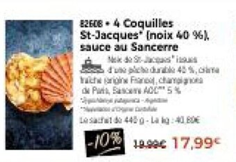 Thiriet 4 Coquilles St-Jacques" (noix 40 %), sauce au Sancerre offre