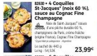 Thiriet 4 Coquilles St-Jacques* [noix 60 %), sauce au Cognac Fine Champagne offre