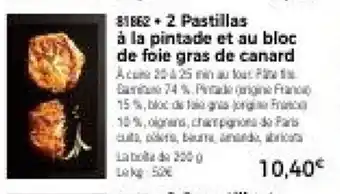 Thiriet 2 Pastillas a la pintade et au bloc de foie gras de canard offre