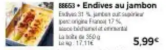 Thiriet Endives au jambon offre