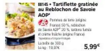 Thiriet Tartiflette gratinée au Reblochon de Savoie AOP offre